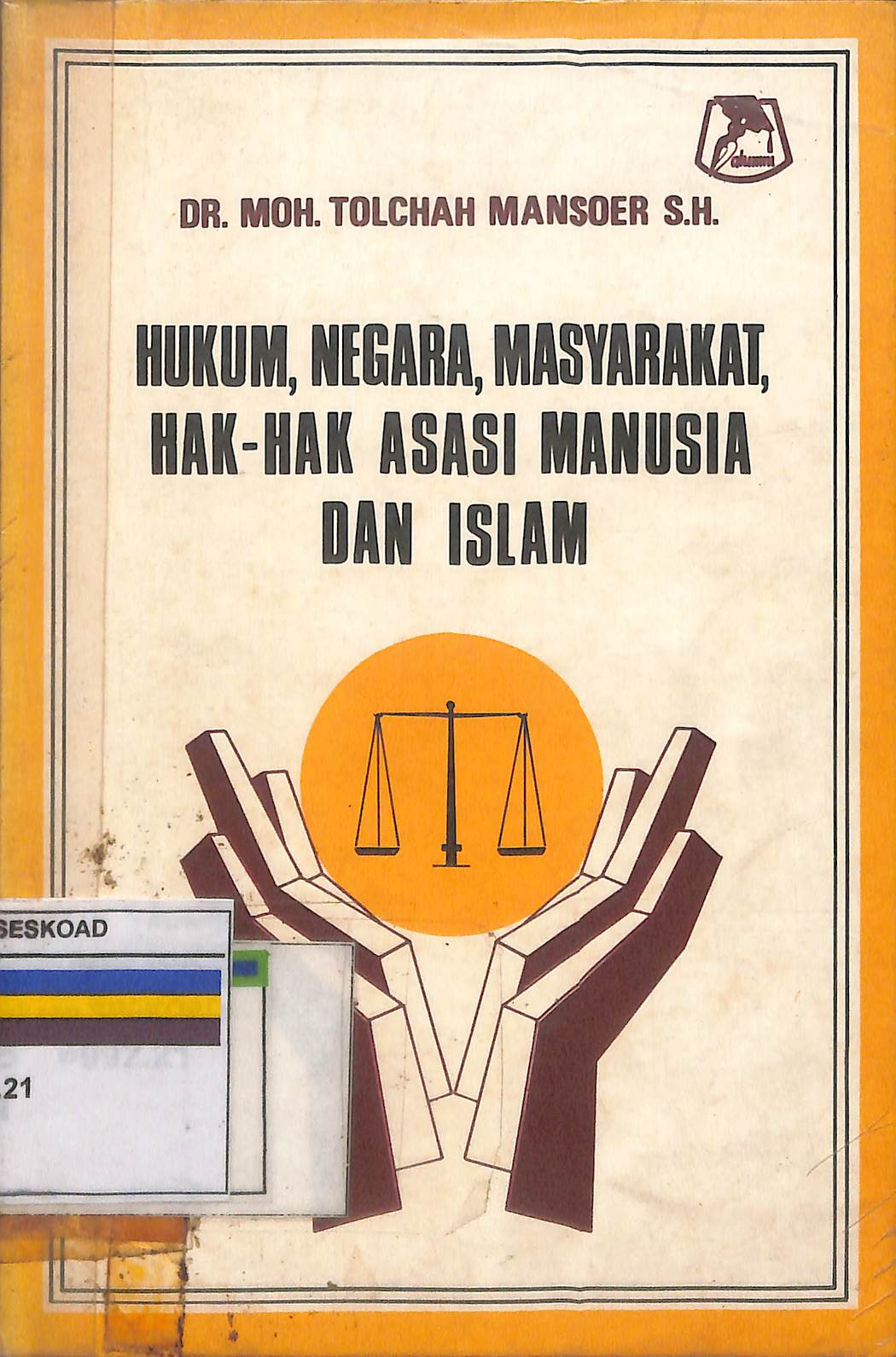 Hukum, Negara, Masyarakat, Hak-Hak Asasi Manusia Dan Islam